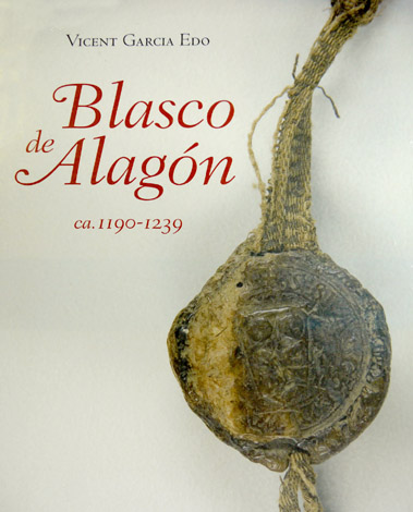 Blasco de Alagón [circa 1190 - 1239].