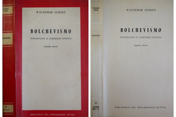 Bolchevismo. Introducción al comunismo soviético. Traducción de María y Gonzalo …