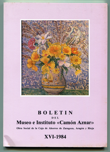 Boletín del Museo e Instituto Camón Aznar. Número XVI. (Joaquín …