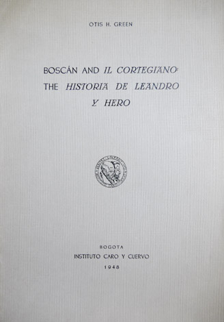 Boscán and "Il Cortegiano": The "Historia de Leandro y Hero".