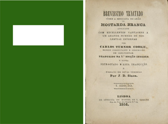 Brevissimo Tractado sobre a efficacia do Grão da Mostarda Branca …