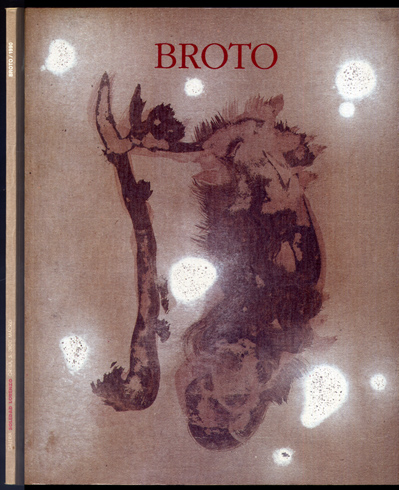 Broto. Catálogo de la Exposición en la Galeria Soledad Lorenzo, …
