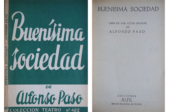 Buenísima sociedad. Obra en dos actos.