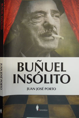 Buñuel insólito.