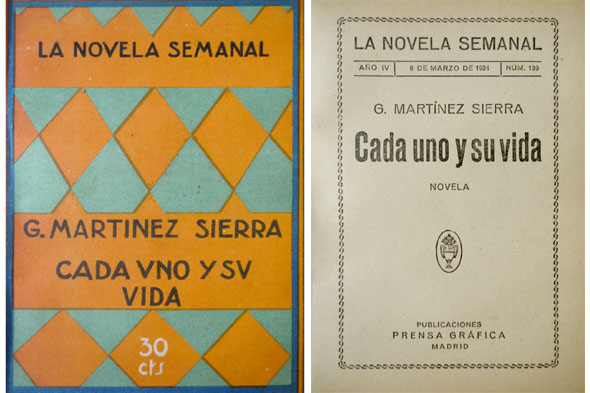Cada uno y su vida. Novela.