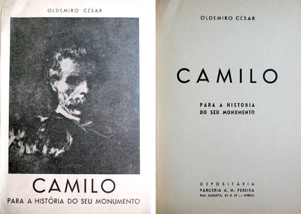 Camilo Castello Branco. Para a historia do seu Monumento.