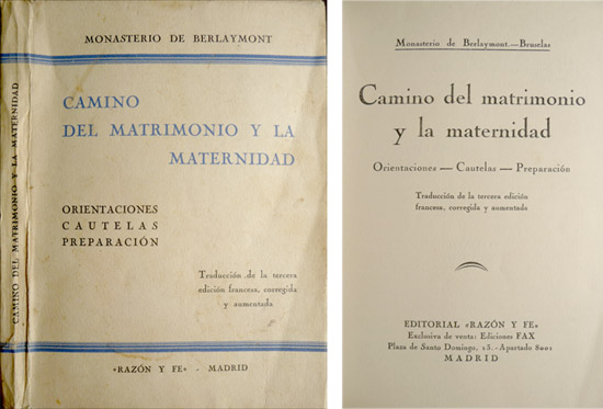 Camino del matrimonio y la maternidad. Orientaciones; Cautelas; Preparación. Con …