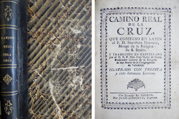 Camino Real de la Cruz. Traducido en castellano por Fray …
