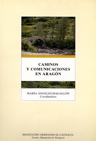 Caminos y comunicaciones en Aragón.