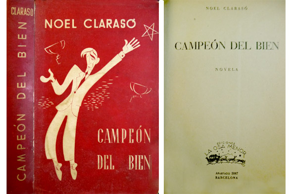 Campeón del bien. Novela.