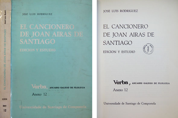 Cancionero de Joan Airas de Santiago. Edición y estudio de …