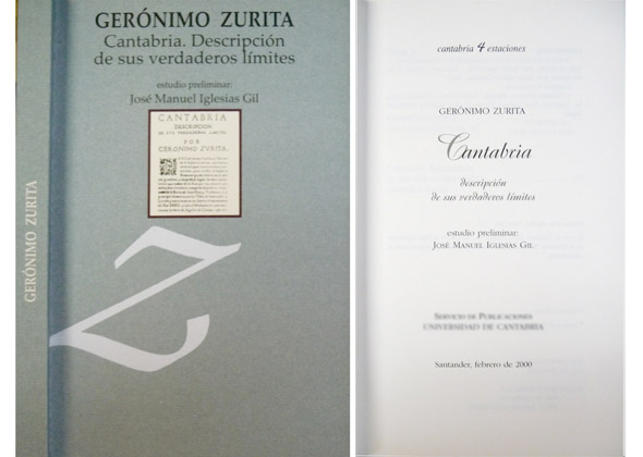 Cantabria. Descripción de sus verdaderos límites. Edición de José Manuel …