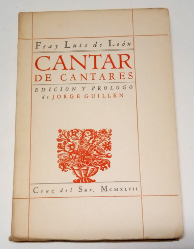 Cantar de Cantares. Edición y prólogo de Jorge Guillén.