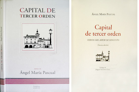 Capital de tercer orden. Versos del amor de disgusto. Prólogo …