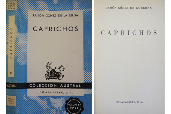 Caprichos.