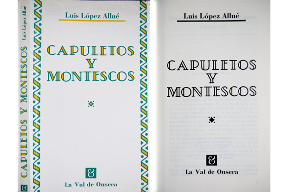 Capuletos y Montescos. Prólogo de José Carlos Mainer Baqué.