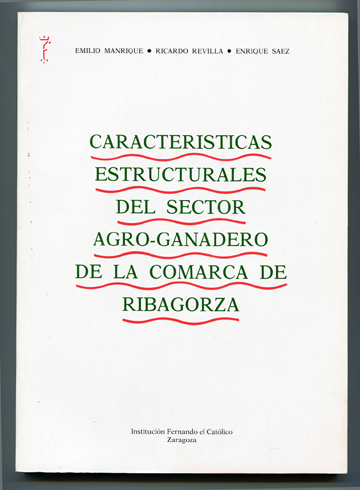 Características estructurales del sector agro-ganadero de la comarca de Ribagorza.