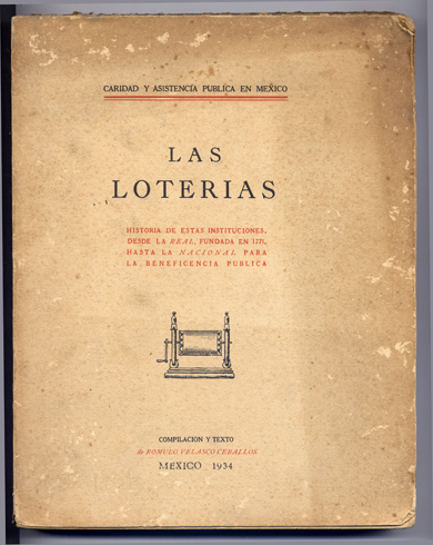 Caridad y Asistencia Pública en México: Las Loterías. Historia de …