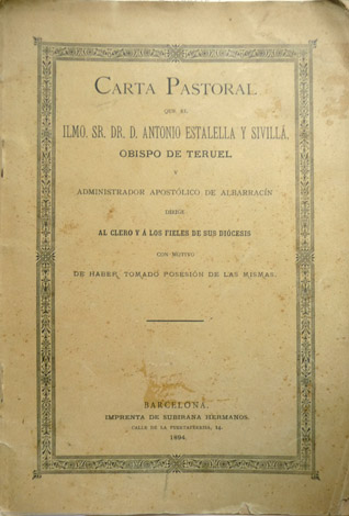 Carta Pastoral que el Ilustrísimo Señor Doctor., Obispo de Teruel …