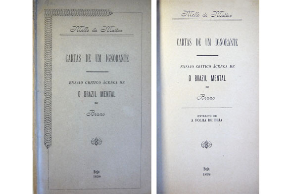 Cartas de um ignorante. Ensaio crítico ácerca de "O Brazil …