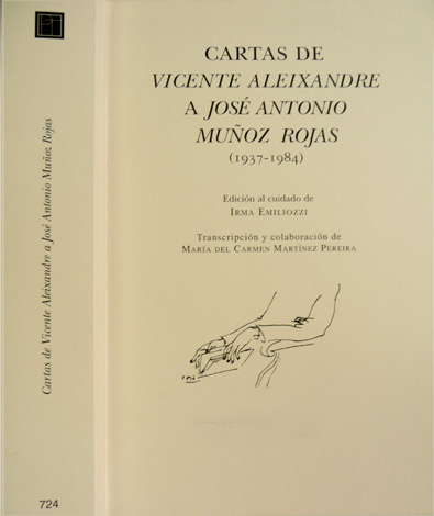 Cartas de Vicente Aleixandre a José Antonio Muñoz Rojas (1937 …