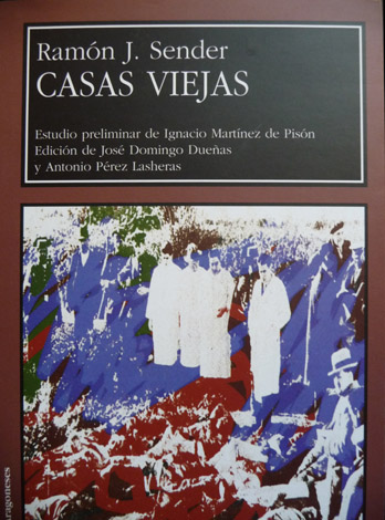 Casas Viejas. Edición de José Domingo Dueñas y Antonio Pérez …