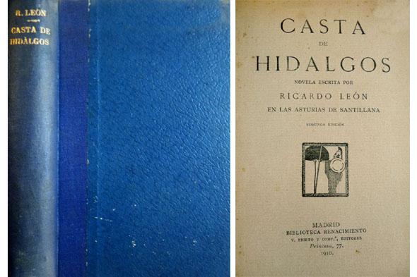 Casta de hidalgos. Novela escrita en las Asturias de Santillana.