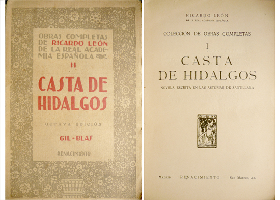 Casta de hidalgos. Novela escrita en las Asturias de Santillana. …