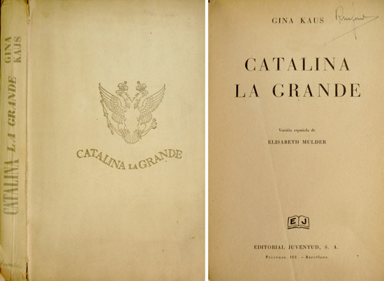 Catalina la Grande. Versión española de Elisabeth Mulder.
