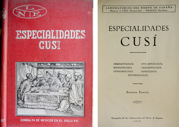 Catálogo de Especialidades "Cusi". Dermatología, hematología, oftalmología, oto-rinología, parasitología, sifilología, …