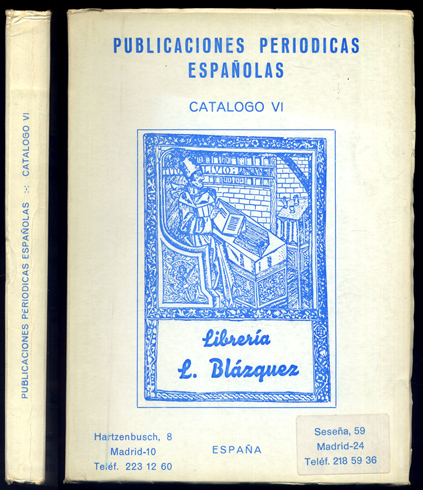 Catálogo de Publicaciones Periódicas Españolas de la Librería L. Blázquez.