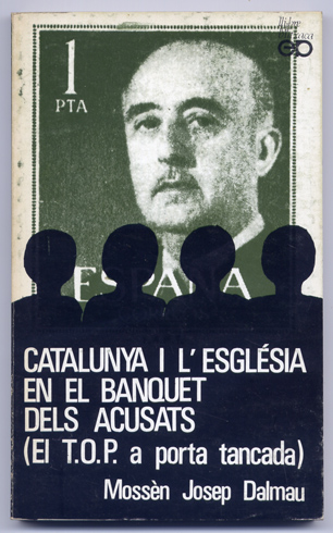 Catalunya i l´Esglesia en el banquet dels acusats. Pròleg d'Agustí …