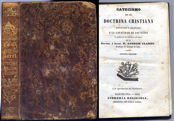 Catecismo de la Doctrina Cristiana; explicado y adaptado a la …