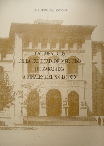 Catedráticos de la Facultad de Medicina de Zaragoza a finales …