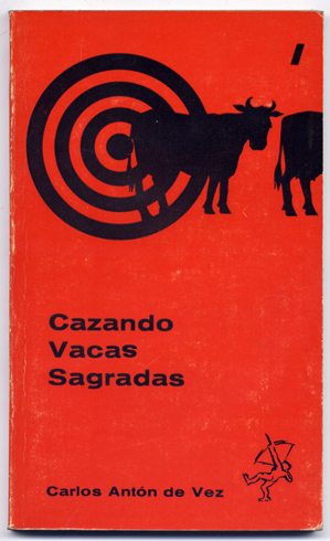 Cazando vacas sagradas. Retorno al Planeta de los Ripios.