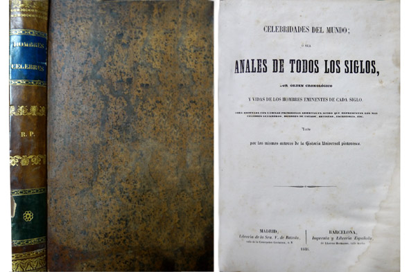 Celebridades del Mundo, o sea Anales de todos los Siglos, …