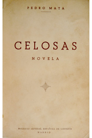 Celosas. Novela.