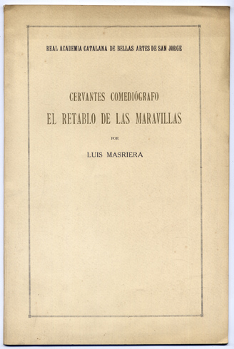 Cervantes comediógrafo. El "Retablo de las Maravillas".