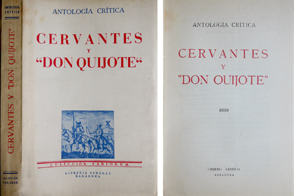 Cervantes y Don Quijote: Antología crítica.