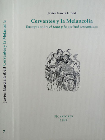 Cervantes y la Melancolia. Ensayos sobre el tono y la …