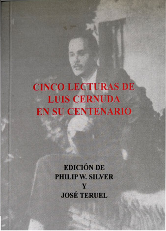Cinco lecturas de Luis Cernuda en su Centenario. Textos de …