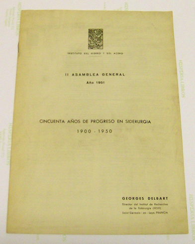 Cincuenta años de progreso en Siderurgia (1900-1950).