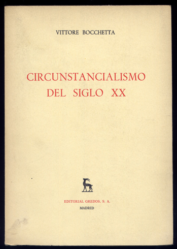 Circunstancialismo del Siglo XX.