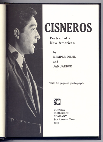 Cisneros. Portrait of a New American.