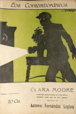 Clara Moore. Comedia detectivesca en tres actos.