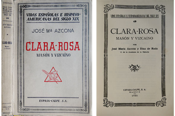 Clara-Rosa, masón y vizcaíno. [Juan Antonio Olabarrieta,1763-1822].