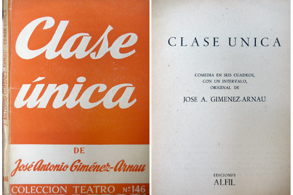 Clase única. Comedia en seis cuadros, con un intervalo.