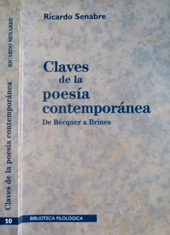 Claves de la poesía contemporánea. De Bécquer a Brines.