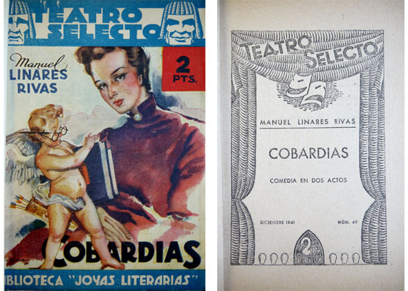 Cobardías. Comedia en dos actos y en prosa.