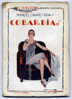 Cobardías. Comedia en dos actos y en prosa.
